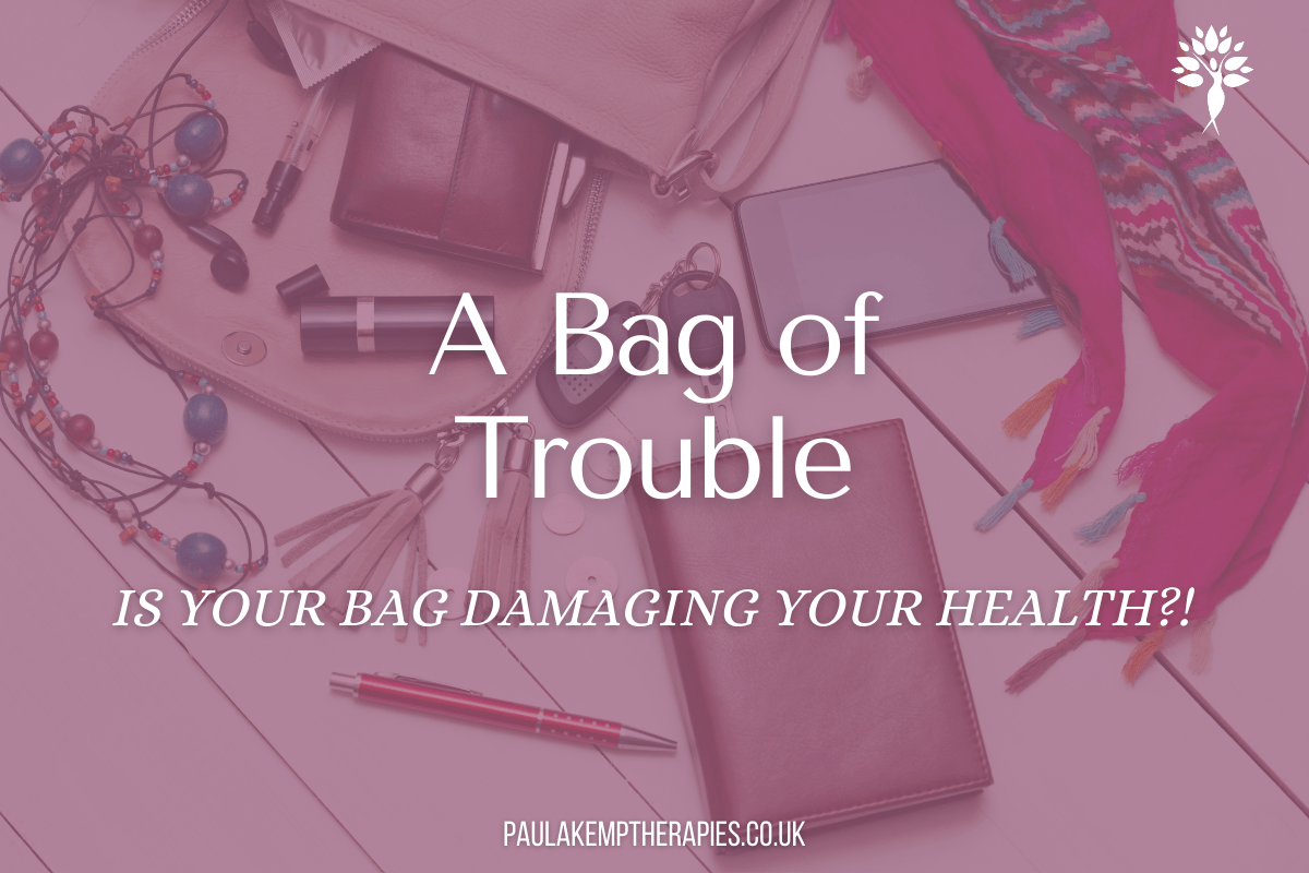A Bag of Trouble: Is Your Bag Damaging Your Health?!