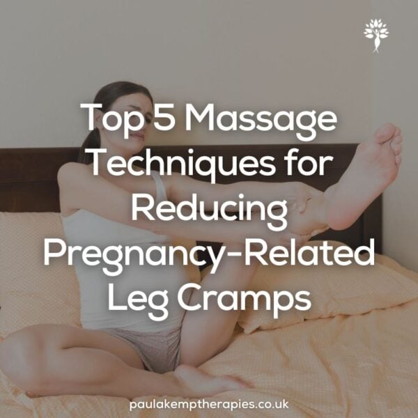 Massage Techniques for Reducing Pregnancy-Related Leg Cramps