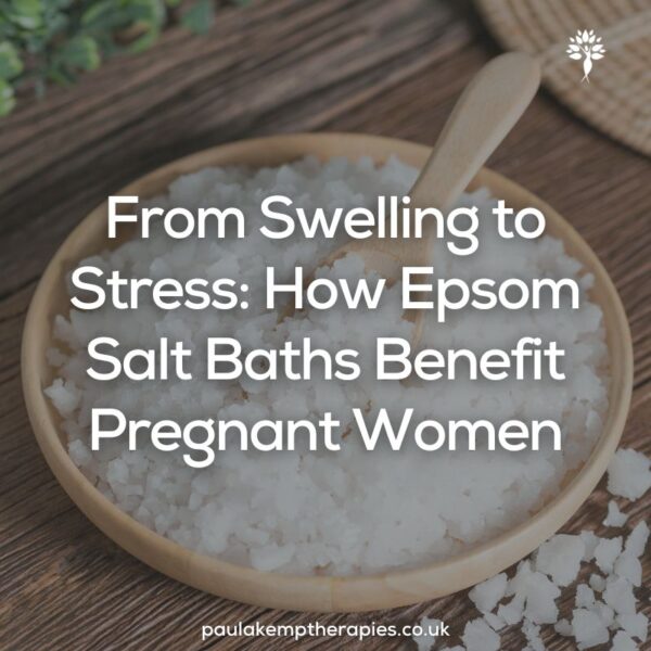 From Swelling to Stress: How Epsom Salt Baths Benefit Pregnant Women